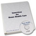 Home Health Nursing Inservices